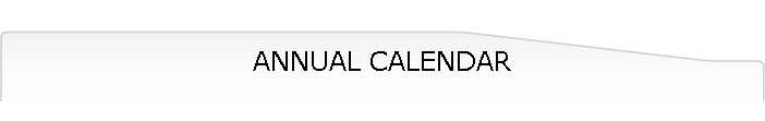ANNUAL CALENDAR