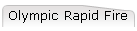 Olympic Rapid Fire